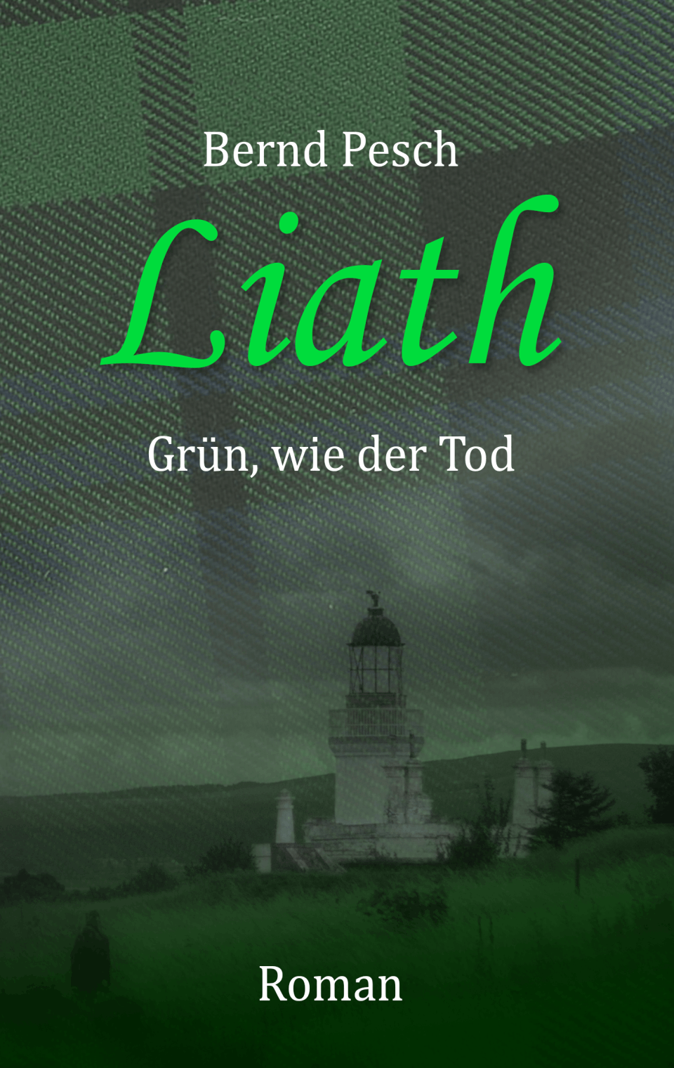 Liath - Grün, wie der Tod